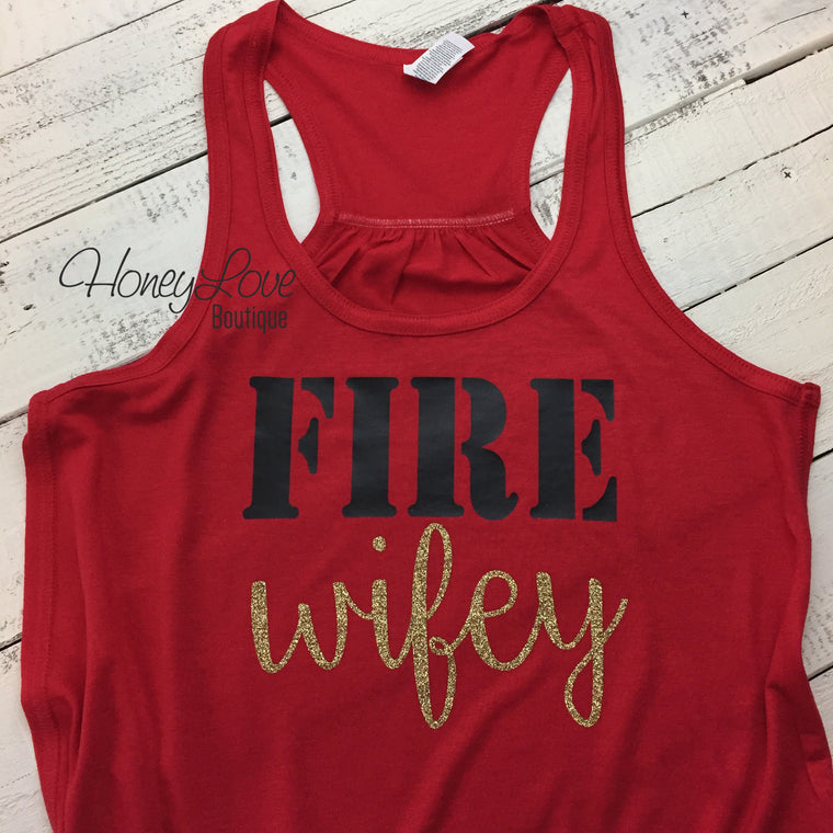 Fire Wifey - wife wifey fiance girlfriend mother sister aunt grandma - HoneyLoveBoutique