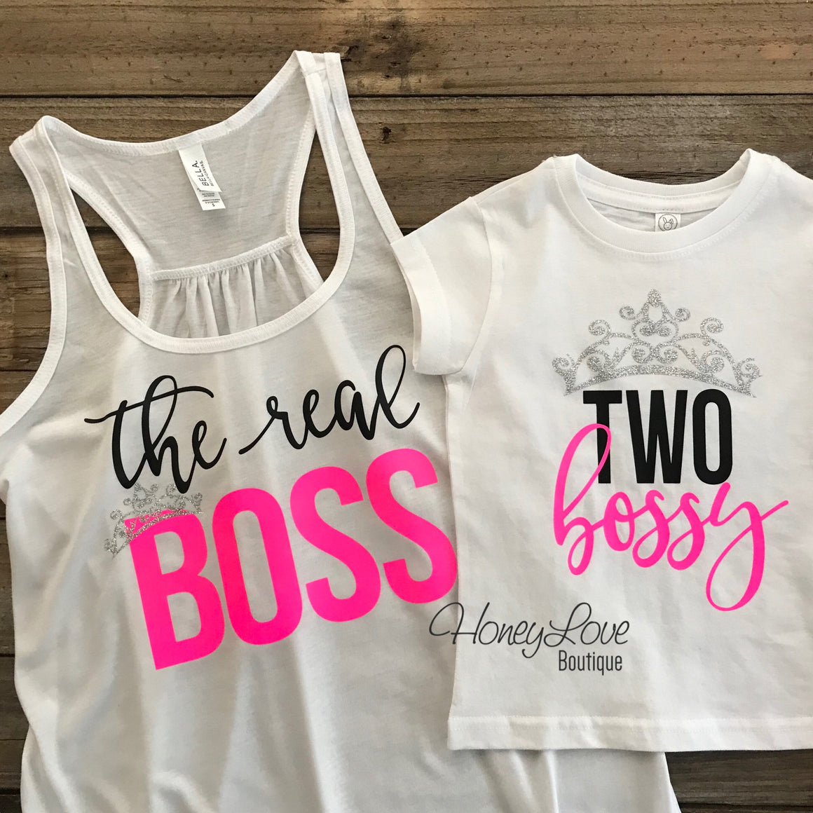 Two Bossy and The Real Boss matching shirts - HoneyLoveBoutique