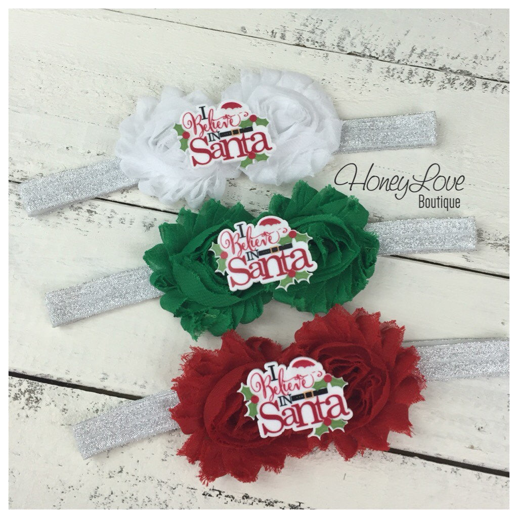 Christmas Headband - I Believe in Santa - HoneyLoveBoutique