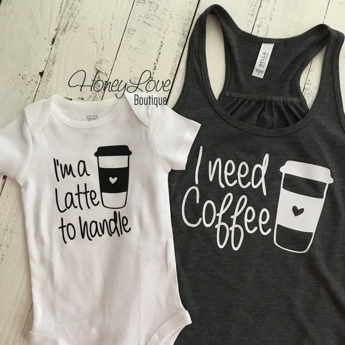 I need Coffee tank and I'm a Latte to handle bodysuit SET - HoneyLoveBoutique